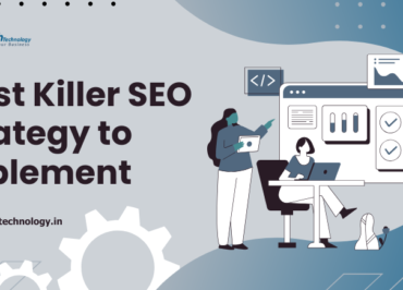 Most Killer SEO Strategy to Implement