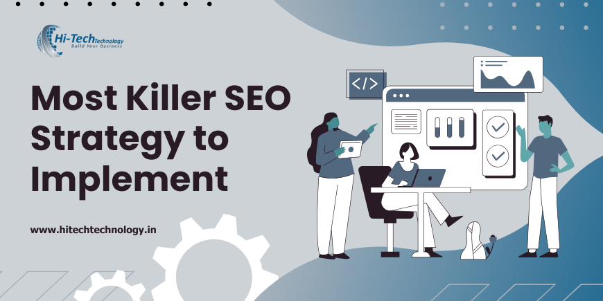 Most Killer SEO Strategy to Implement
